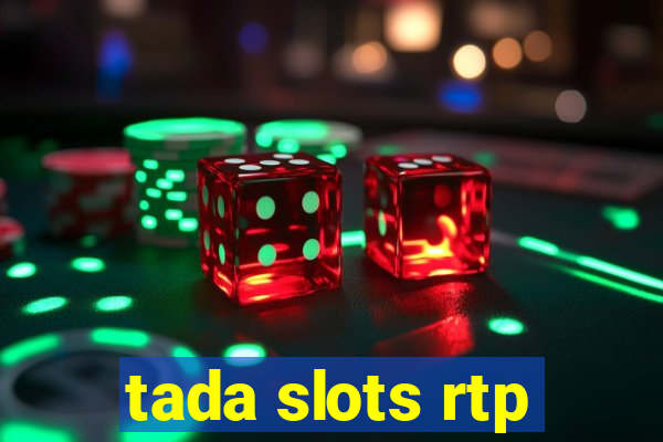 tada slots rtp